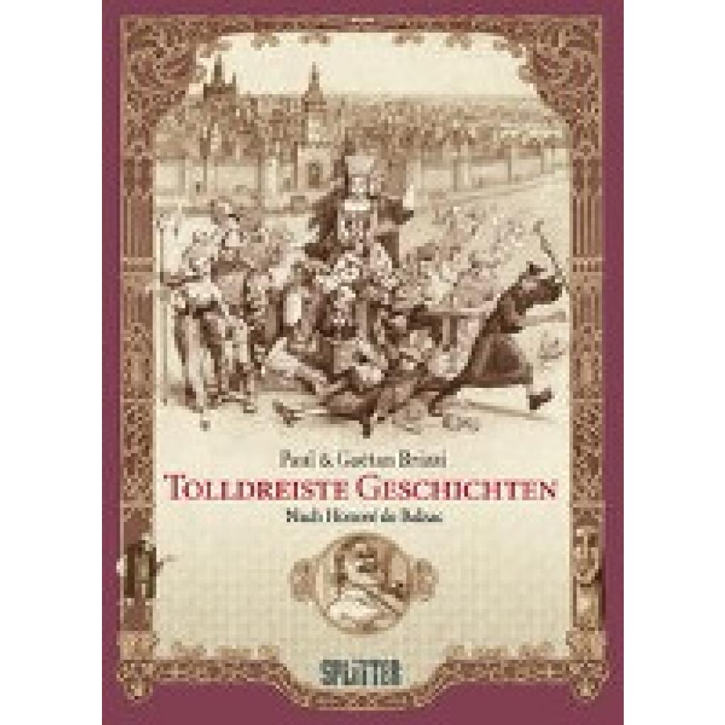 9783962191245 - Tolldreiste Geschichten (Graphic Novel) - Honoré Balzac Paul Brizzi Gaëtan Brizzi Gebunden 9783962191245 - Tolldreiste Geschichten (Graphic Novel) - Honoré Balzac Paul Brizzi Gaëtan Brizzi Gebunden