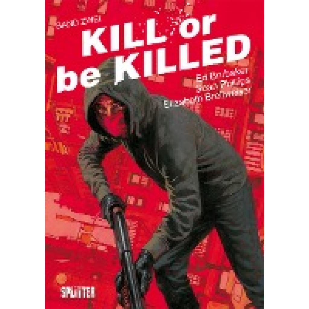 9783962190347 - Kill or be KilledBd2 - Ed Brubaker Gebunden