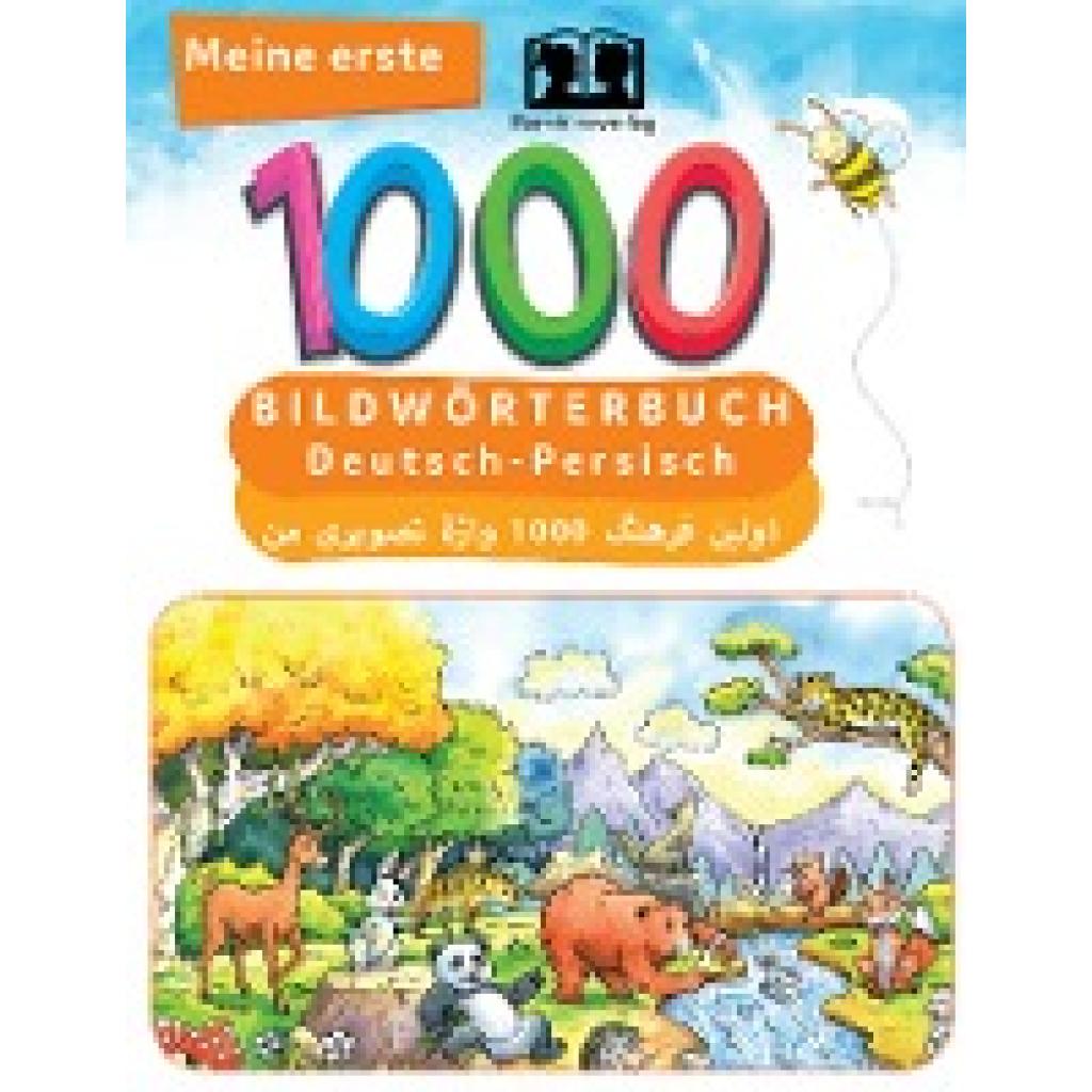 9783962130091 - Meine ersten 1000 Wörter Bildwörterbuch Deutsch-Persisch 9783962130091 - Meine ersten 1000 Wörter Bildwörterbuch Deutsch-Persisch