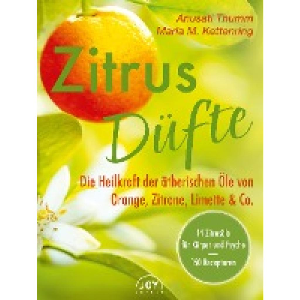 9783961990146 - Zitrusdüfte - Anusati Thumm Maria M Kettenring Kartoniert (TB)