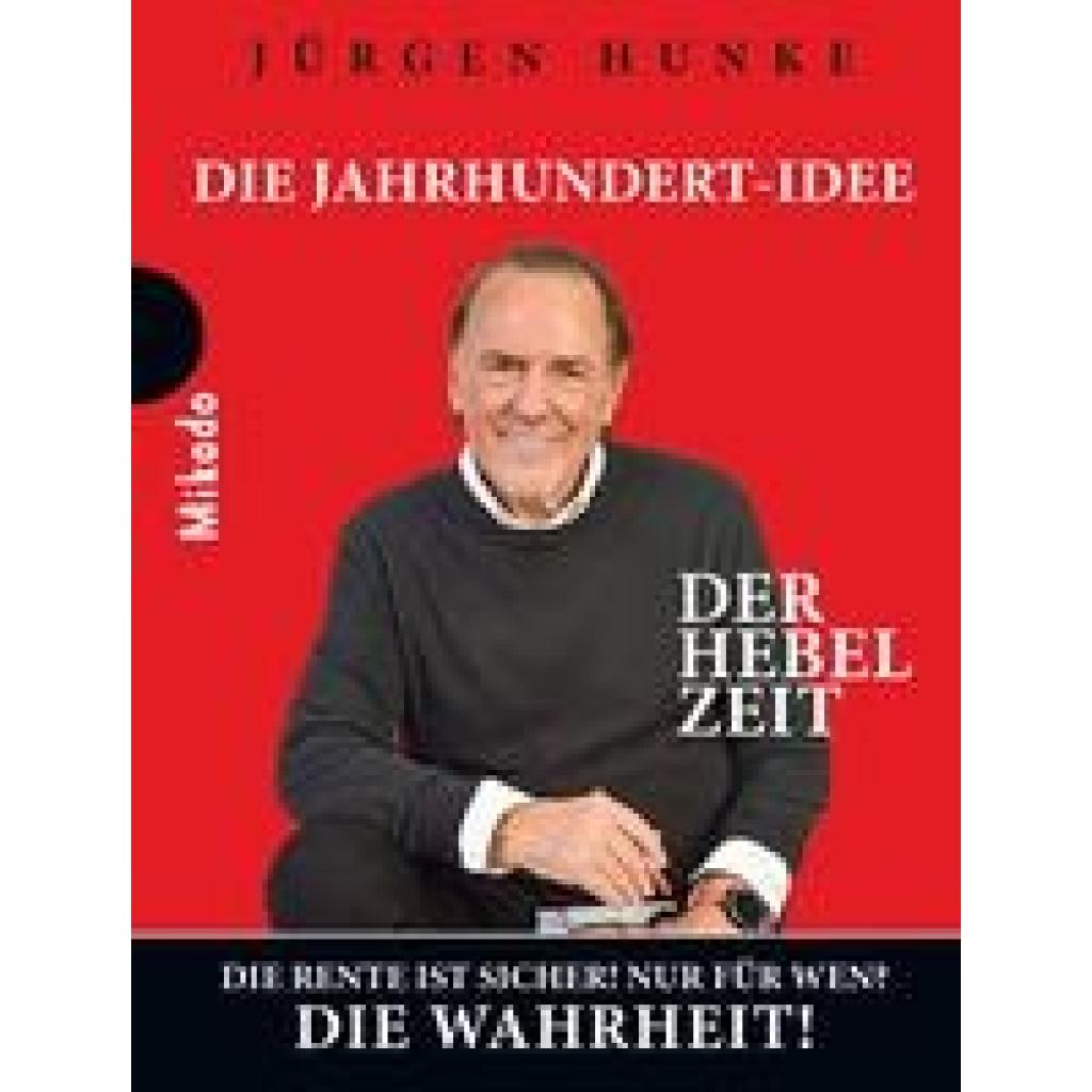 Der Hebel Zeit (Hunke, Jürgen)