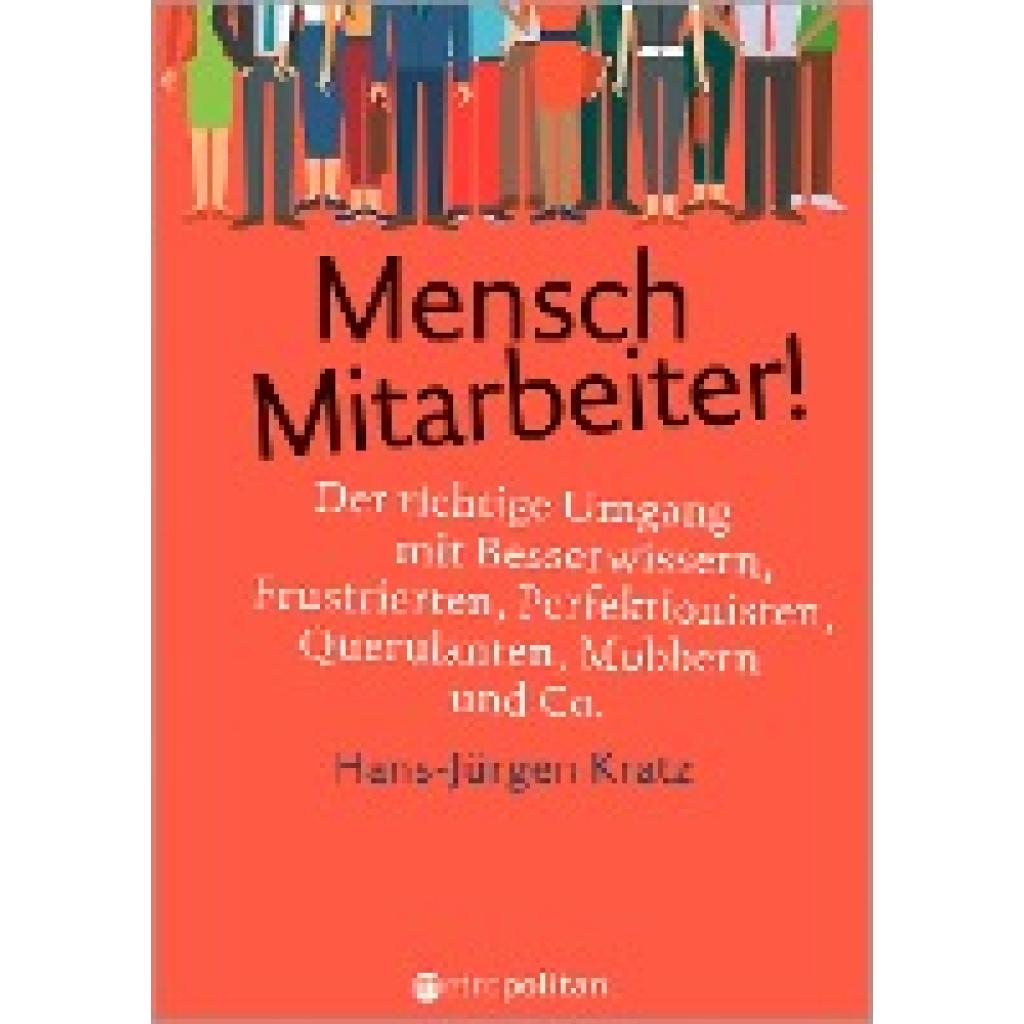 Mensch Mitarbeiter! (Kratz, Hans-Jürgen)