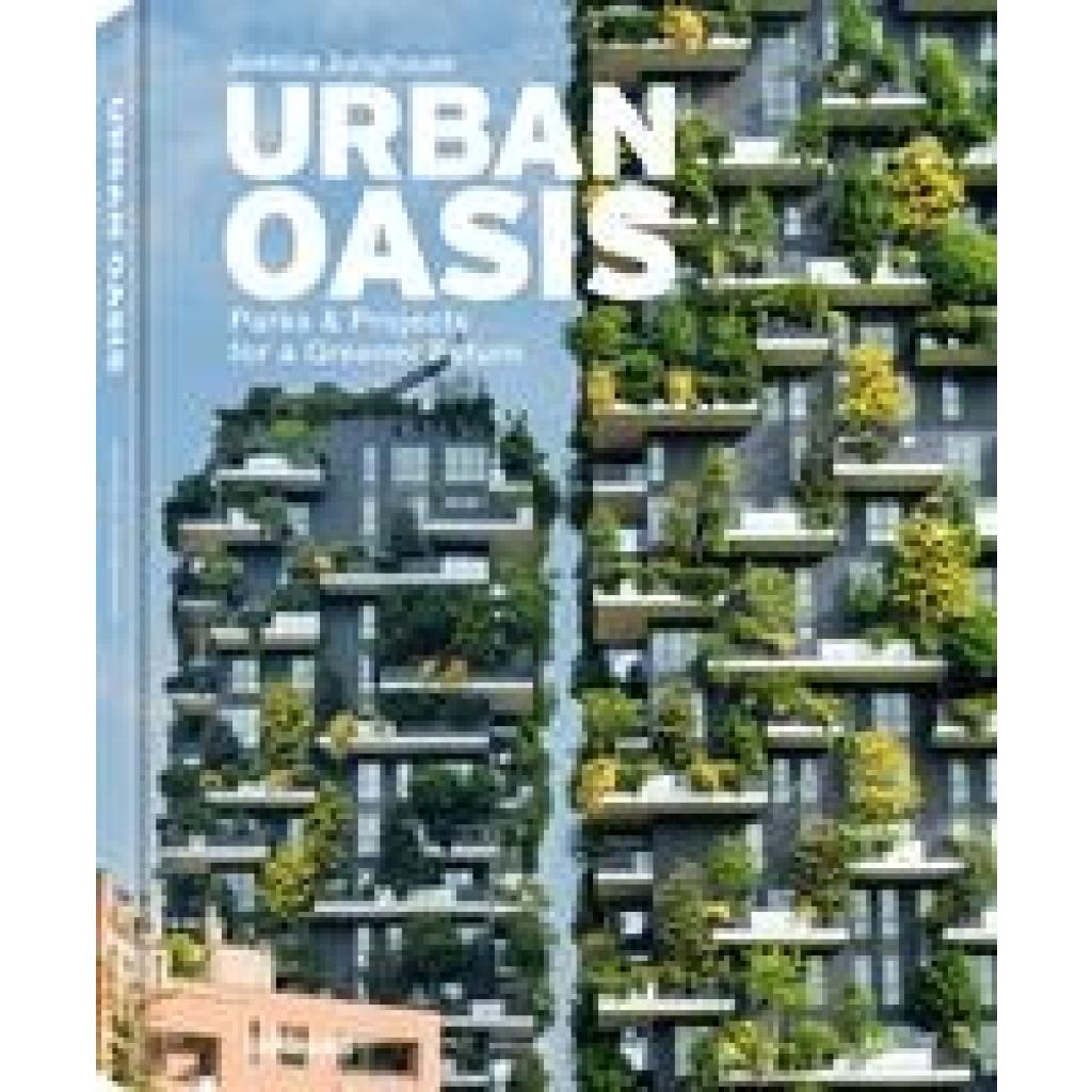 9783961714407 - Urban Oasis - Jessica Jungbauer Gebunden 9783961714407 - Urban Oasis - Jessica Jungbauer Gebunden