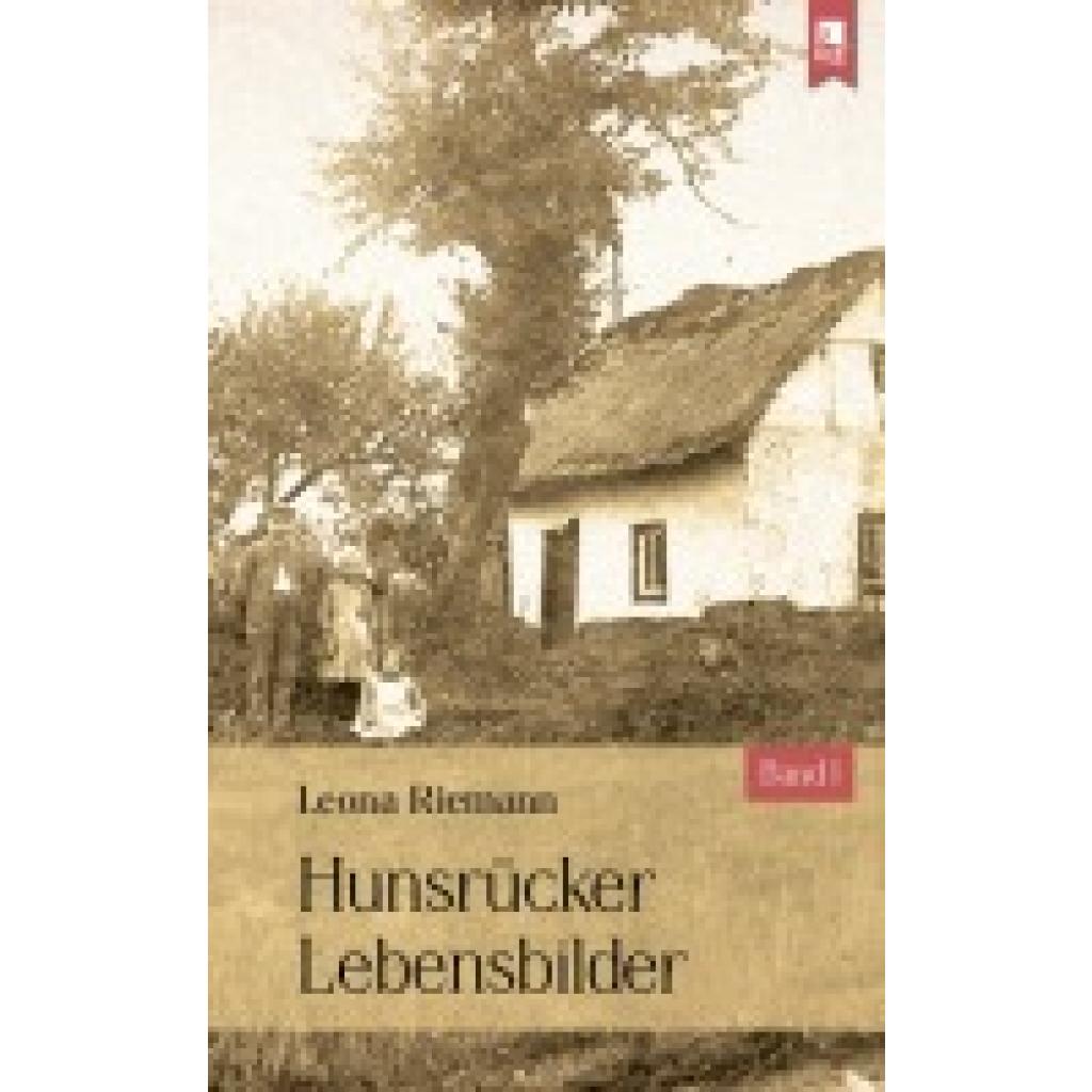9783961230761 - Hunsrücker Lebensbilder - Leona Riemann Kartoniert (TB)