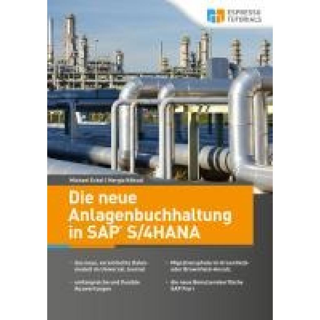 9783960126447 - Die neue Anlagenbuchhaltung in SAP S 4HANA - Michael Eckel Nergiz Köksal Taschenbuch 9783960126447 - Die neue Anlagenbuchhaltung in SAP S 4HANA - Michael Eckel Nergiz Köksal Taschenbuch