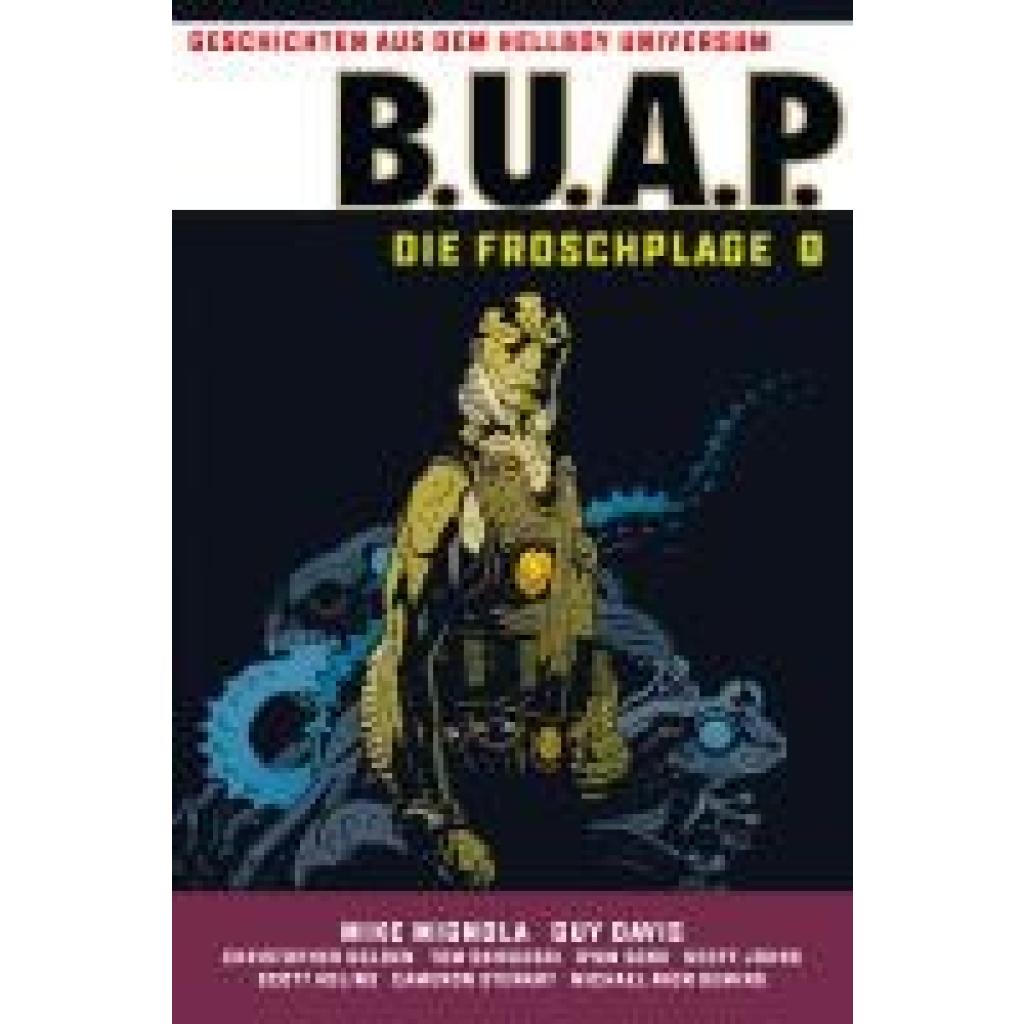 9783959818995 - BUAP Froschplage Geschichten aus dem Hellboy-Universum Bd1 - Mike Mignola Guy Davis Gebunden 9783959818995 - BUAP Froschplage Geschichten aus dem Hellboy-Universum Bd1 - Mike Mignola Guy Davis Gebunden