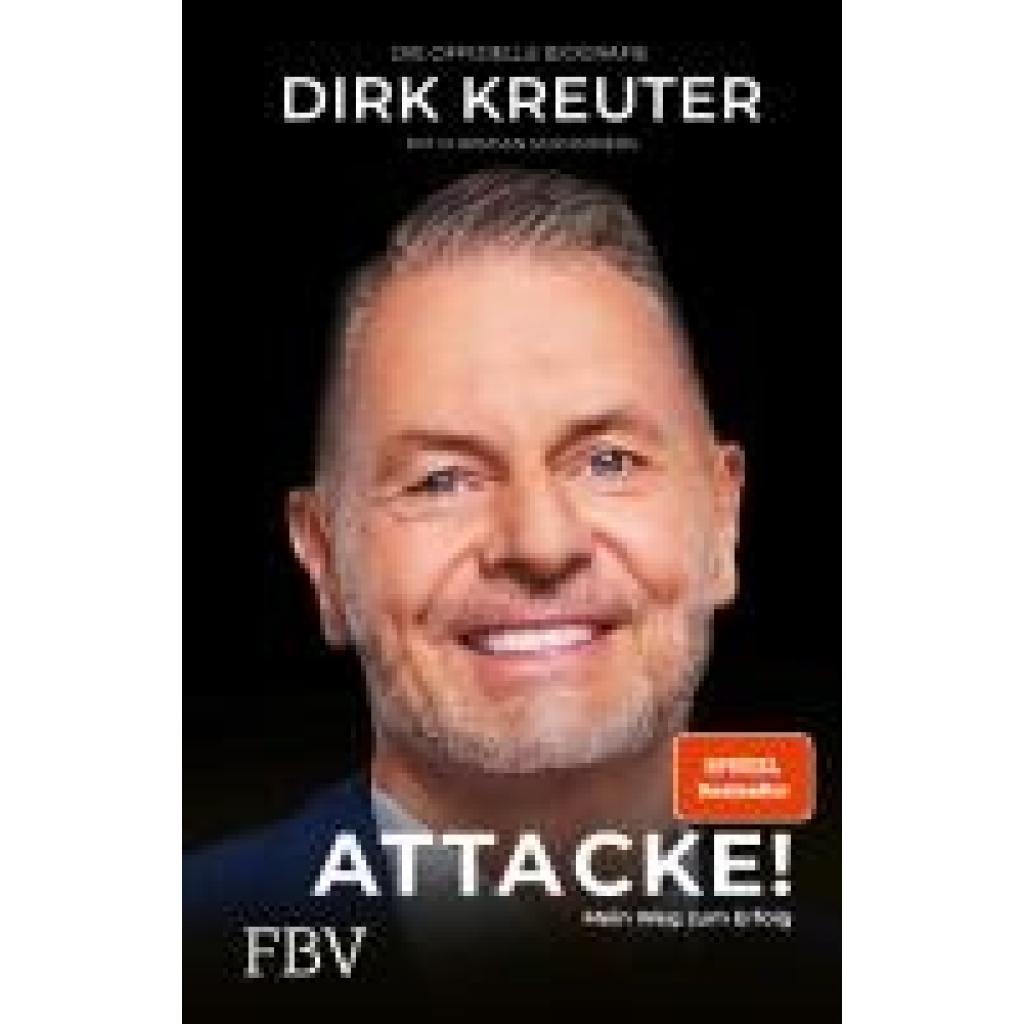 Dirk Kreuter - Attacke! Mein Weg zum Erfolg (Kreuter)