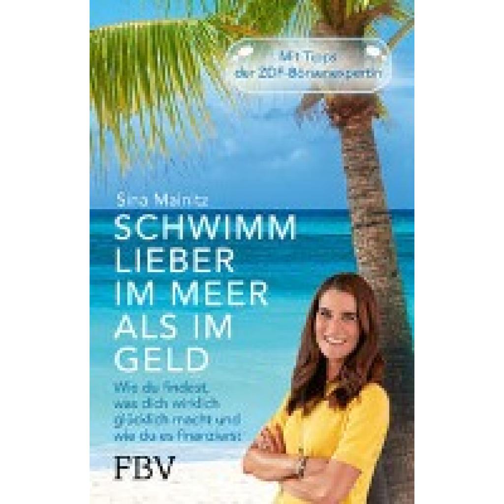 9783959726573 - Schwimm lieber im Meer als im Geld - Sina Mainitz Kartoniert (TB)