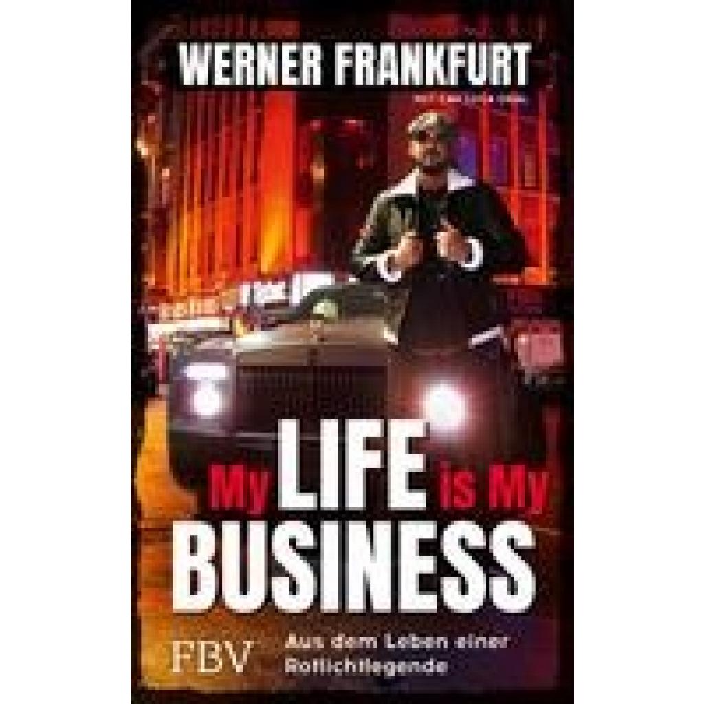 9783959726283 - My Life is My Business - Werner Frankfurt Gebunden