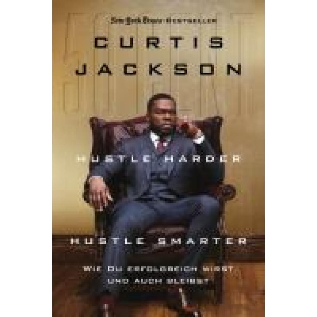 9783959724111 - Hustle Harder Hustle Smarter - Curtis Jackson Gebunden