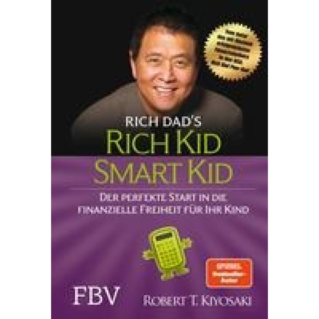 9783959721219 - Rich Kid Smart Kid - Robert T Kiyosaki Gebunden 9783959721219 - Rich Kid Smart Kid - Robert T Kiyosaki Gebunden