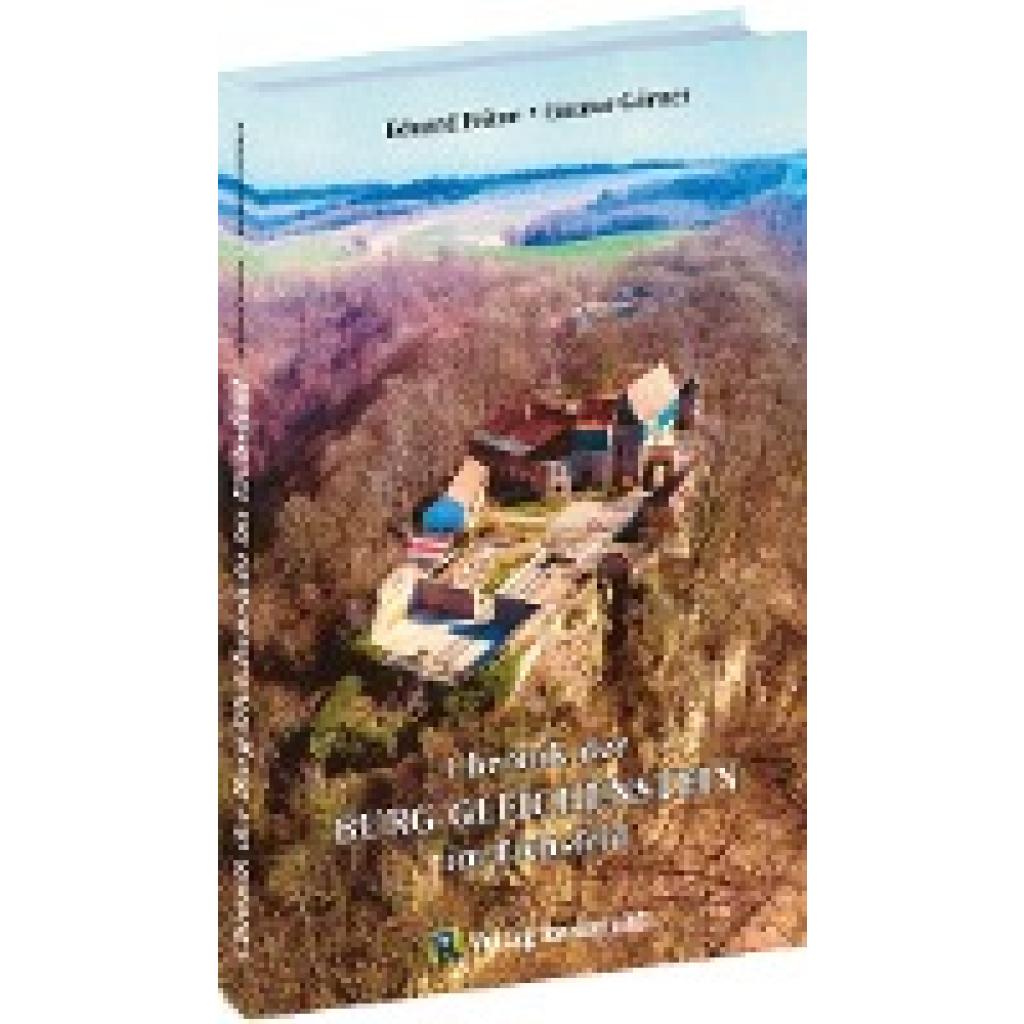 9783959664721 - Chronik der Burg Gleichenstein im Eichsfeld - Eduard Fritze Gebunden
