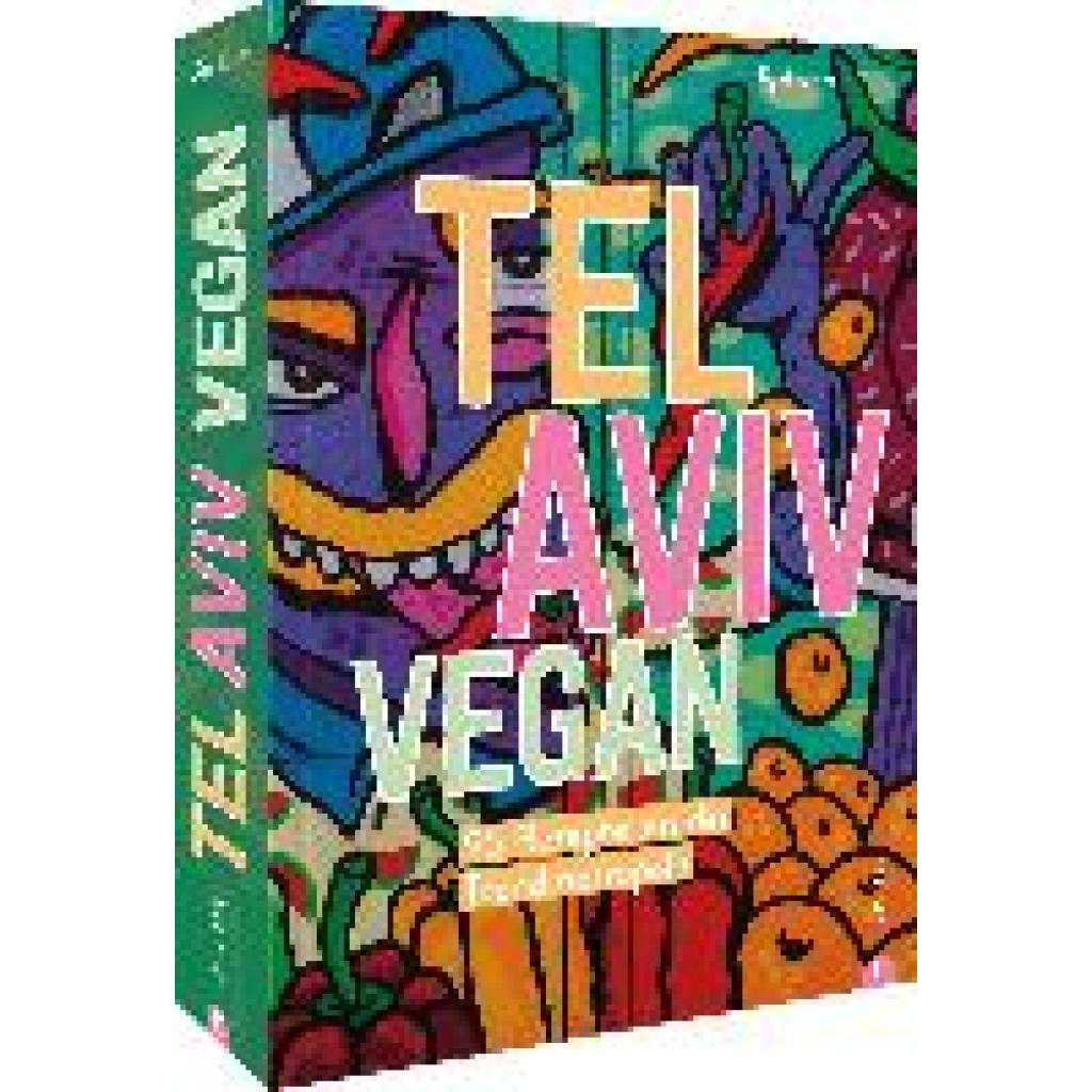 Krant, Jigal: Tel Aviv vegan
