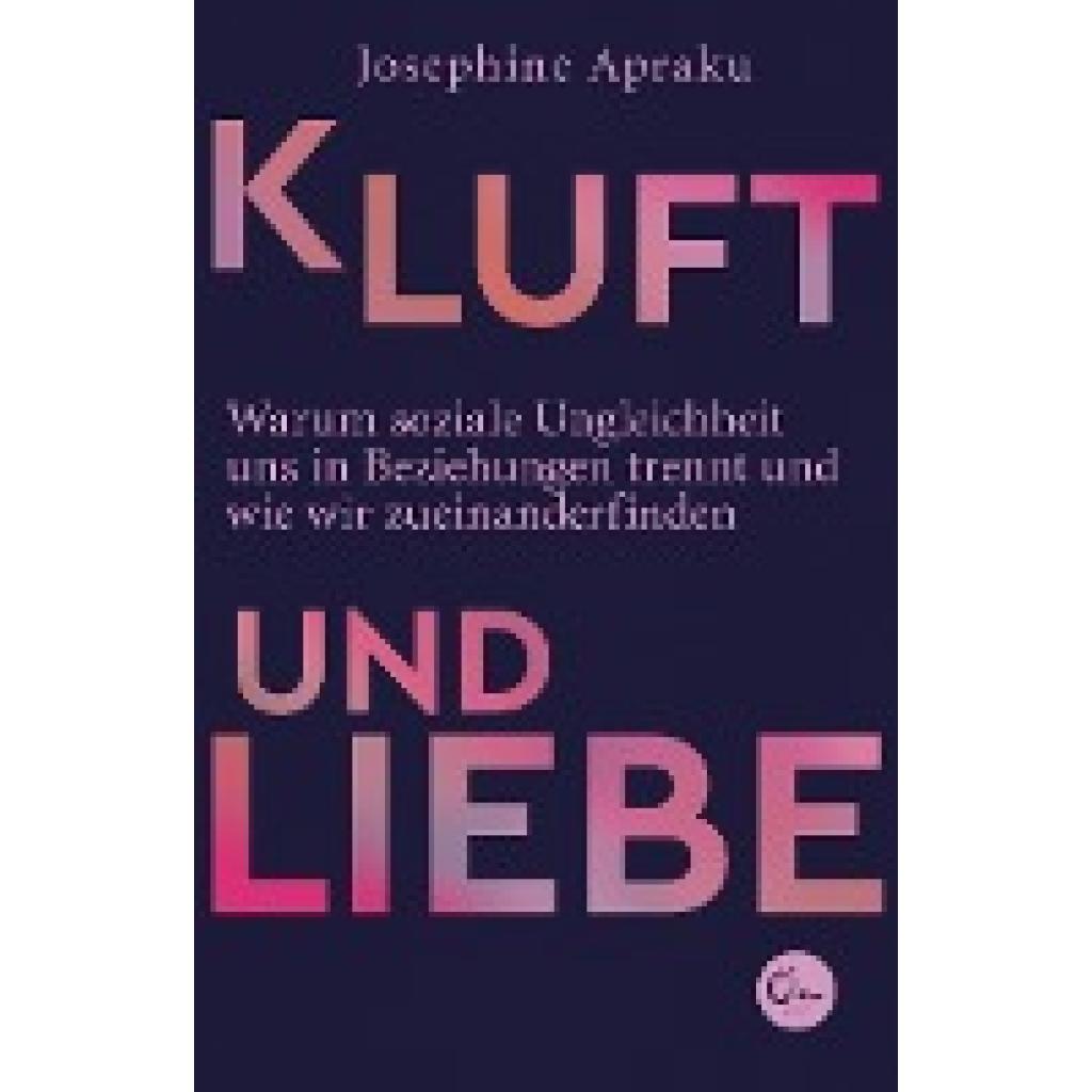 9783959103756 - Kluft und Liebe - Josephine Apraku Kartoniert (TB) 9783959103756 - Kluft und Liebe - Josephine Apraku Kartoniert (TB)