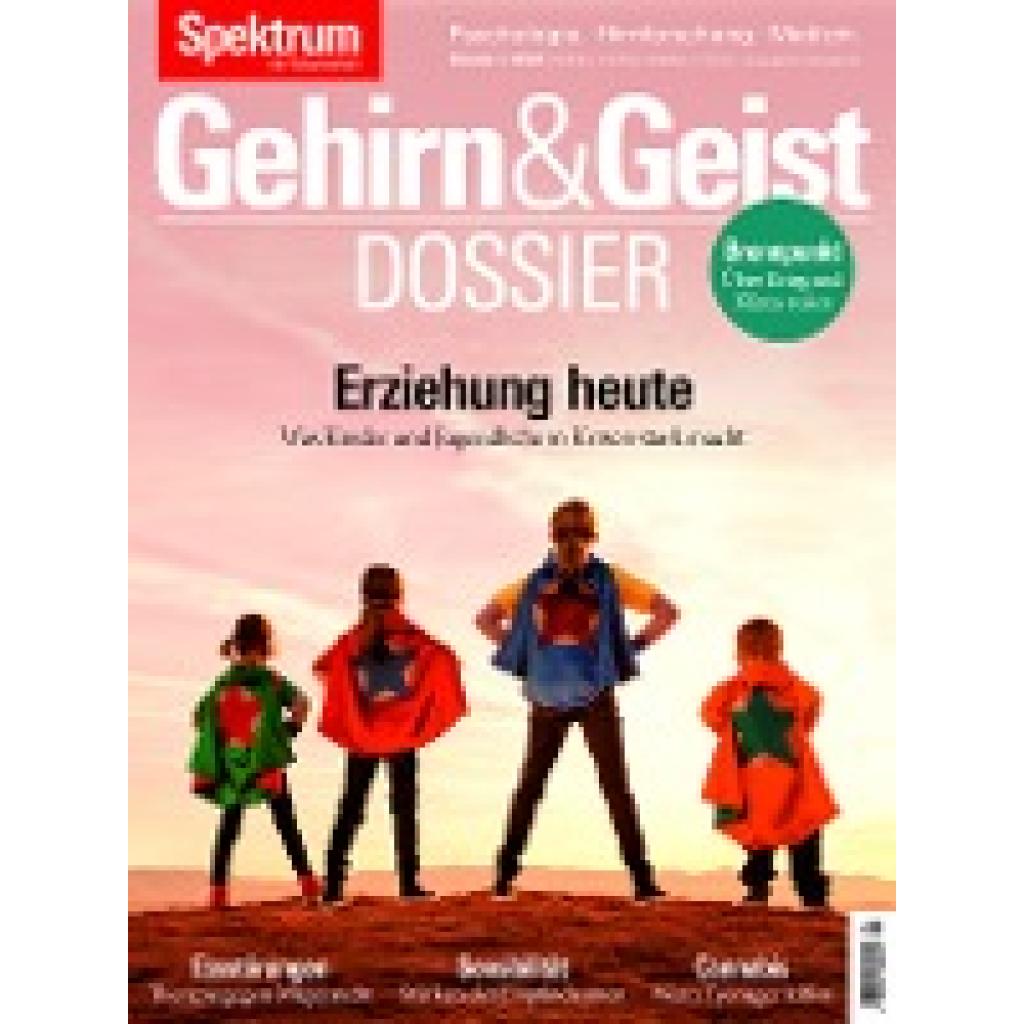 9783958927513 - Gehirn&Geist Dossier - Erziehung heute 9783958927513 - Gehirn&Geist Dossier - Erziehung heute