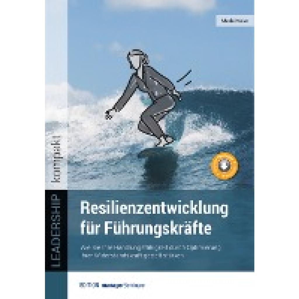 9783958910867 - Resilienzentwicklung für Führungskräfte - Merle Meier Kartoniert (TB) 9783958910867 - Resilienzentwicklung für Führungskräfte - Merle Meier Kartoniert (TB)