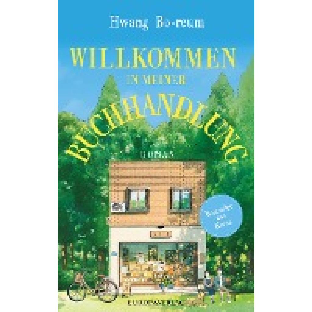 9783958905559 - Willkommen in meiner Buchhandlung - Hwang Bo-reum Kartoniert (TB) 9783958905559 - Willkommen in meiner Buchhandlung - Hwang Bo-reum Kartoniert (TB)