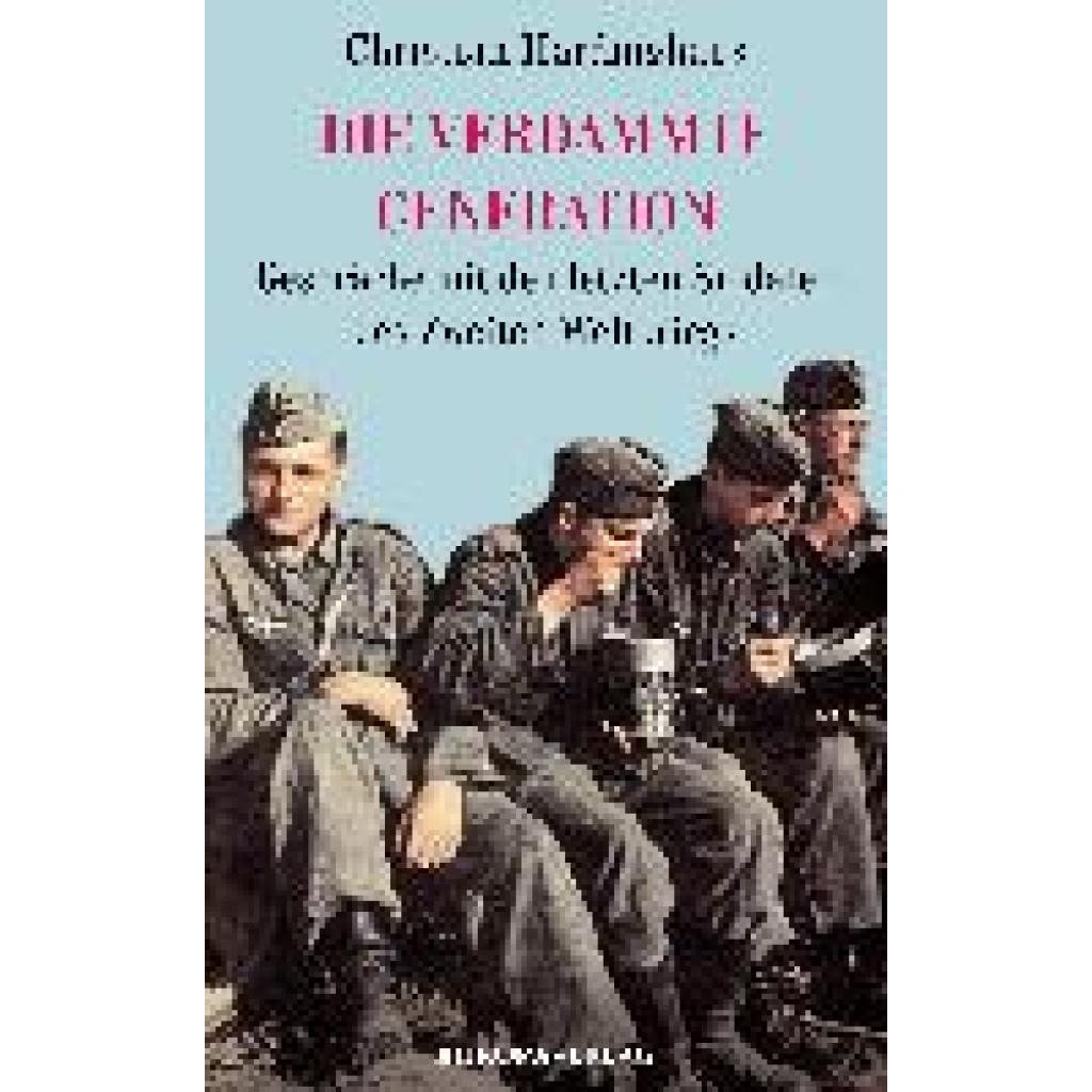 9783958902978 - Die verdammte Generation - Christian Hardinghaus Gebunden