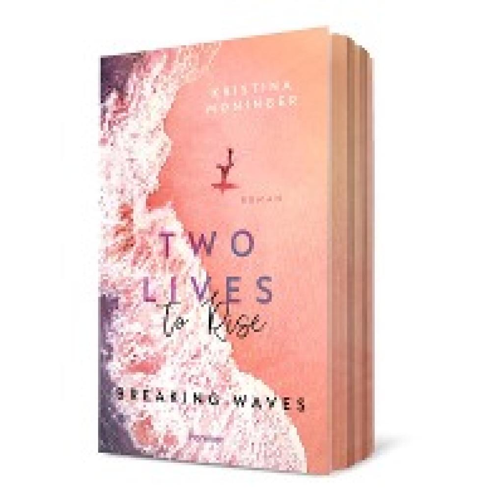 9783958187177 - Two Lives to Rise - Kristina Moninger Kartoniert (TB) 9783958187177 - Two Lives to Rise - Kristina Moninger Kartoniert (TB)