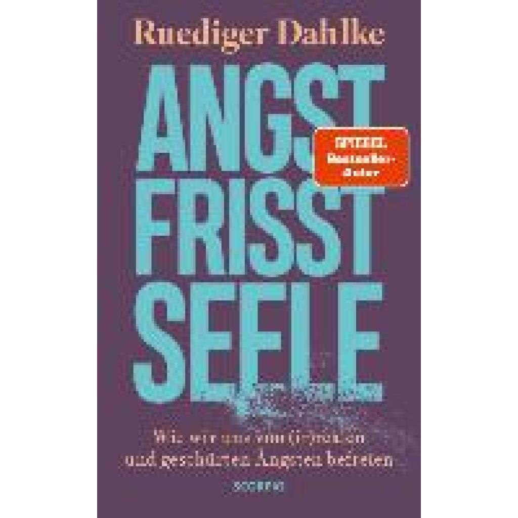 9783958035331 - Angst frisst Seele - Ruediger Dahlke Gebunden 9783958035331 - Angst frisst Seele - Ruediger Dahlke Gebunden