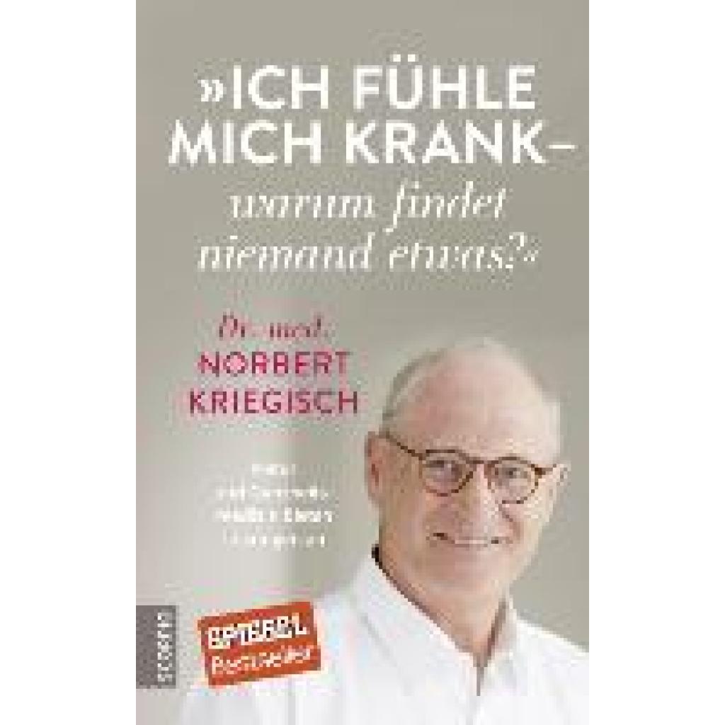 9783958031388 - Ich fühle mich krank - warum findet niemand etwas? - Norbert Kriegisch Gebunden 9783958031388 - Ich fühle mich krank - warum findet niemand etwas? - Norbert Kriegisch Gebunden