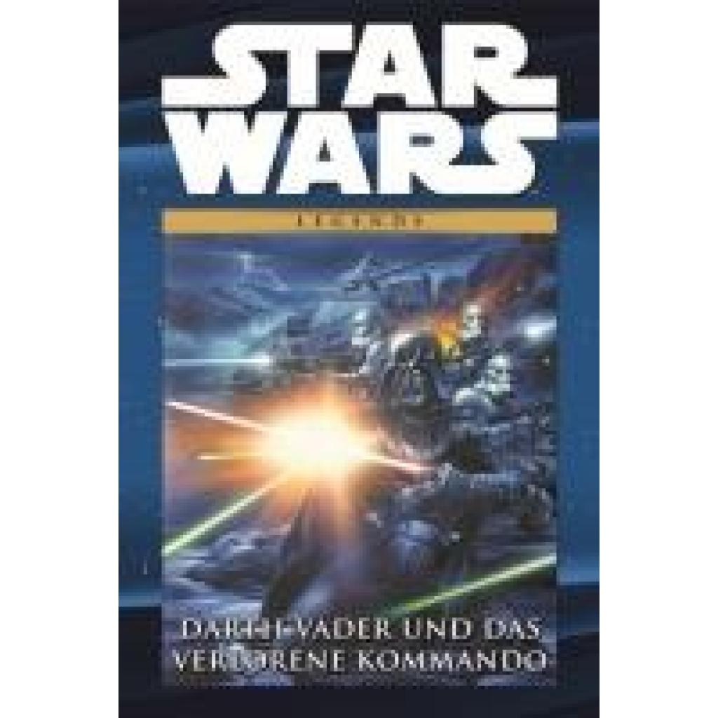 Blackman, W. Haden: Star Wars Comic-Kollektion 09 - Darth Vader und das verlorene Kommando