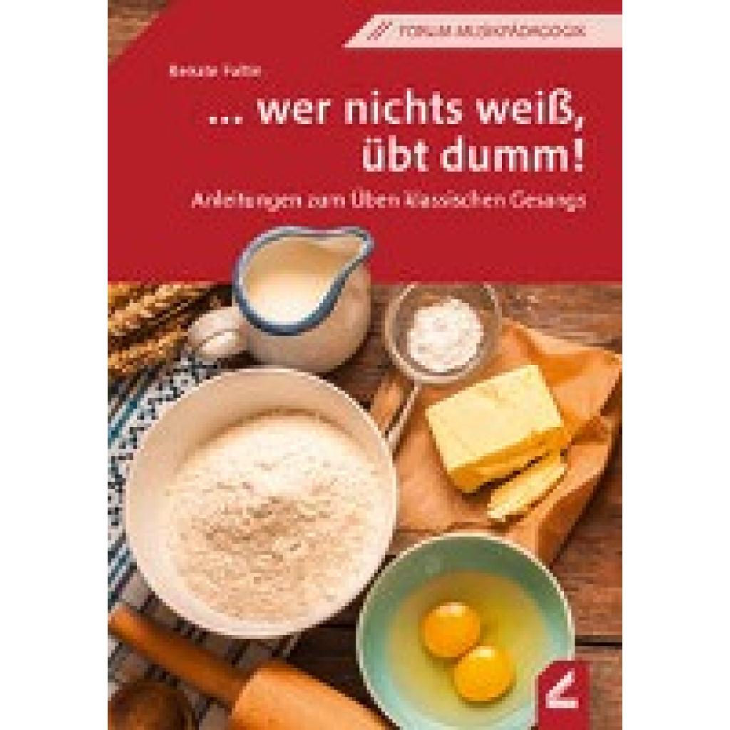 Faltin, Renate: ... wer nichts weiß, übt dumm!