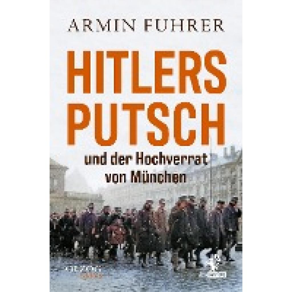 9783957682505 - Hitlers Putsch und der Hochverrat von München - Armin Fuhrer Gebunden