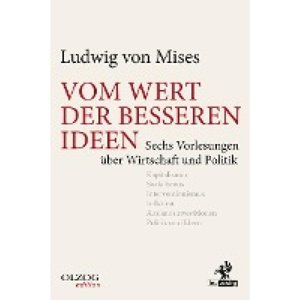 9783957680563 - Vom Wert der besseren Ideen - Ludwig von Mises Gebunden