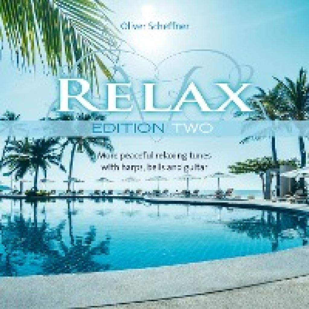 Scheffner, Oliver: Relax Edition Two