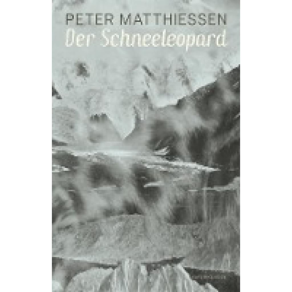 9783957579508 - Der Schneeleopard - Peter Matthiessen Leinen 9783957579508 - Der Schneeleopard - Peter Matthiessen Leinen