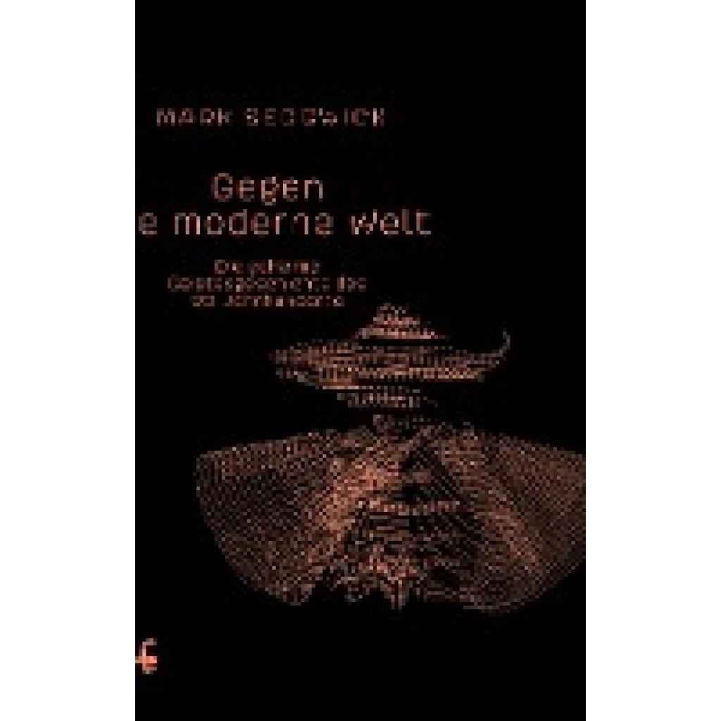 Gegen die moderne Welt (Sedgwick, Mark J.)