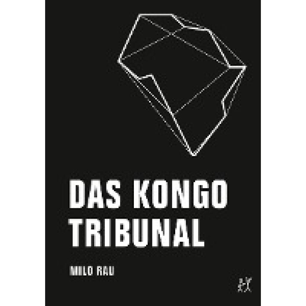 9783957321985 - Das Kongo Tribunal - Milo Rau Kartoniert (TB)