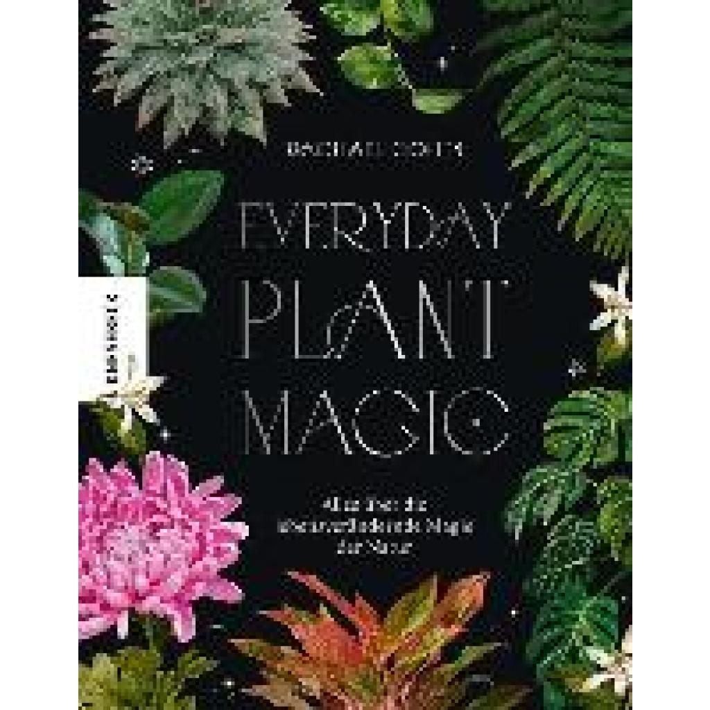 9783957287342 - Everyday Plant Magic - Rachael Cohen Gebunden 9783957287342 - Everyday Plant Magic - Rachael Cohen Gebunden