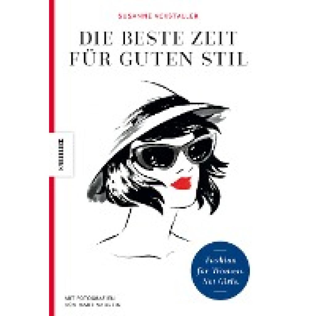 Die beste Zeit für guten Stil (Ackstaller, Susanne)