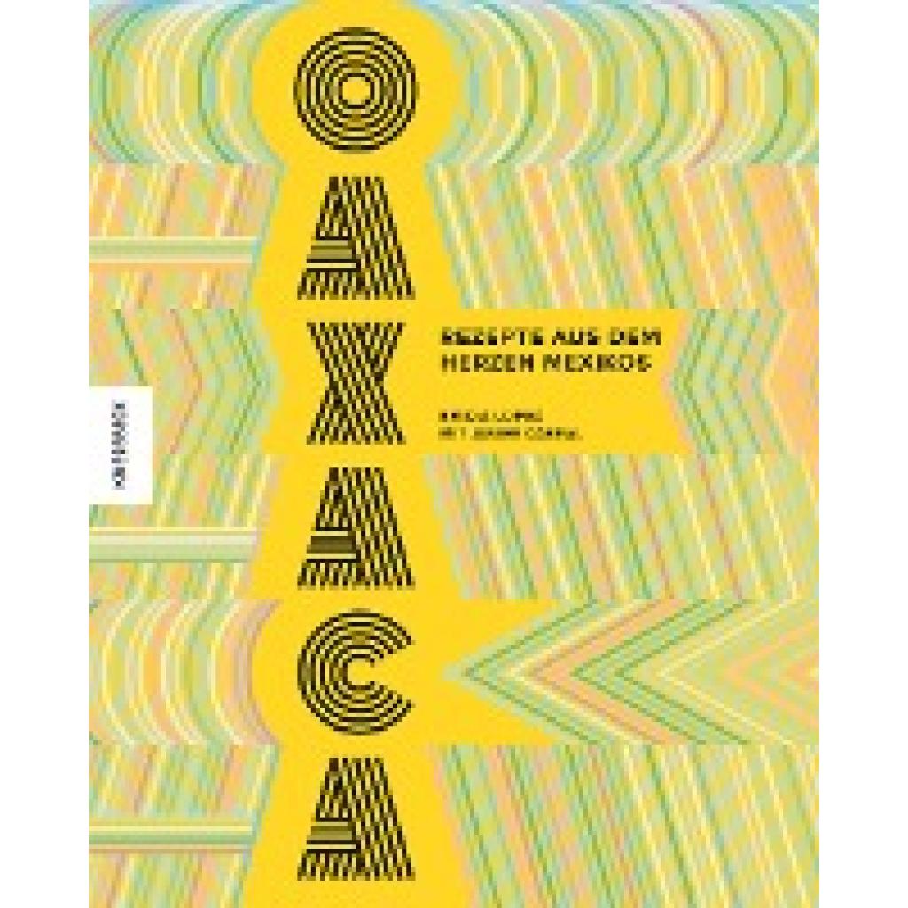 Oaxaca (Lopez, Bricia~Cabral, Javier)