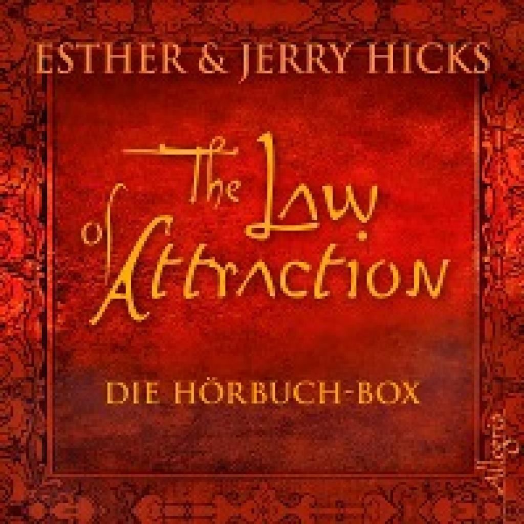 Hicks, Esther & Jerry: The Law of Attraction