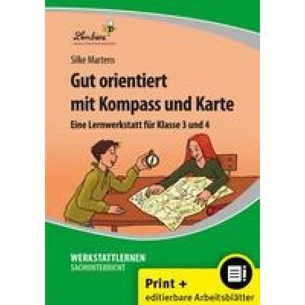 Martens, Silke: Gut orientiert mit Kompass und Karte