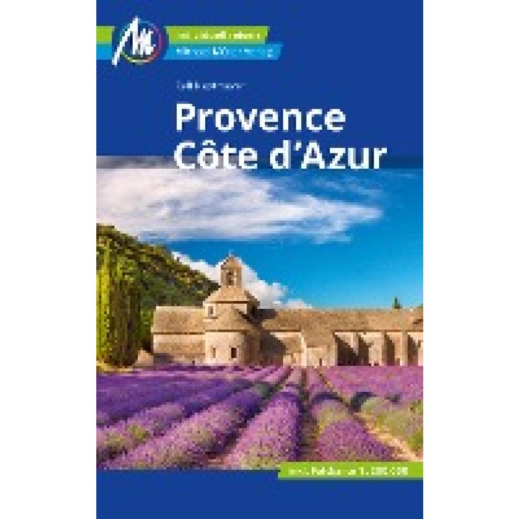 9783956549755 - MM-Reisen   Provence & Côte dAzur Reiseführer Michael Müller Verlag m 1 Karte - Ralf Nestmeyer Kartoniert (TB)