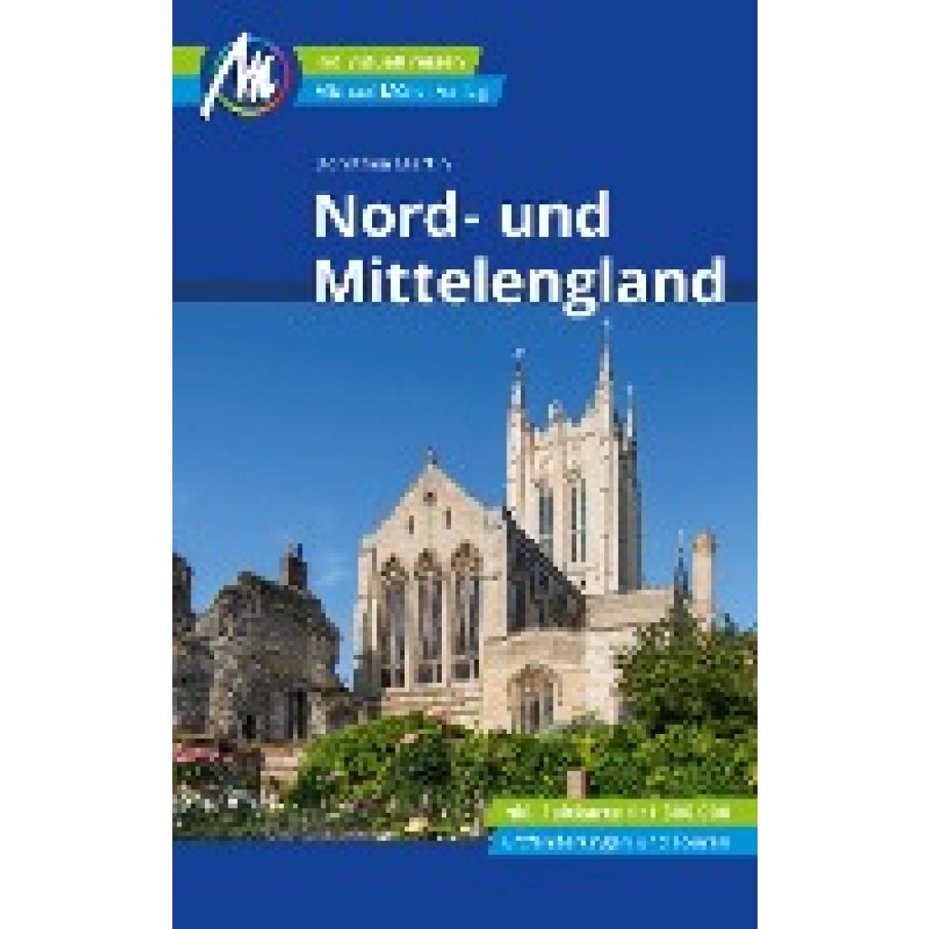 9783956547324 - MM-Reisen   Nord- und Mittelengland Reiseführer Michael Müller Verlag m 1 Karte - Dorothea Martin Kartoniert (TB)