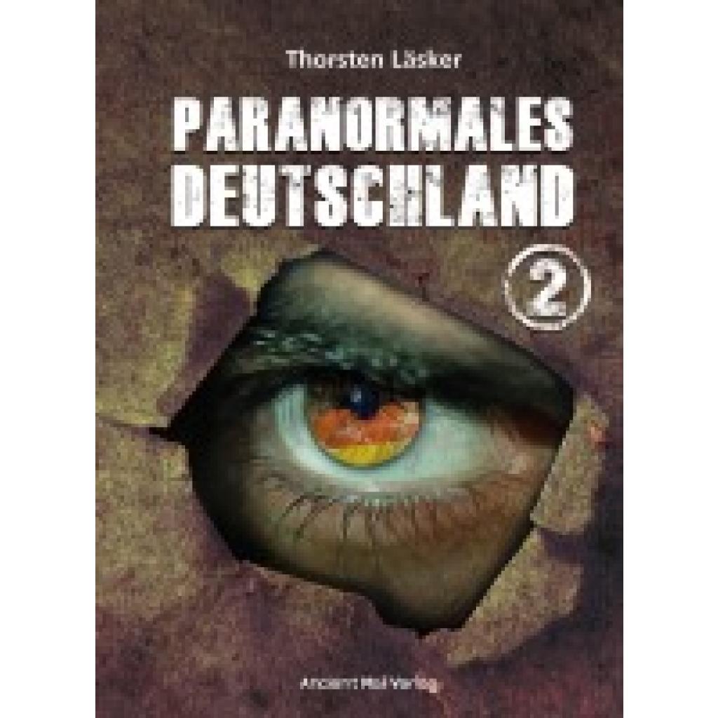 9783956523311 - Paranormales Deutschland 2 - Thorsten Läsker Kartoniert (TB) 9783956523311 - Paranormales Deutschland 2 - Thorsten Läsker Kartoniert (TB)