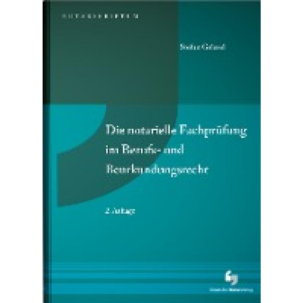 9783956462634 - Griesel Stefan Die notarielle Fachprüfung im Berufs- und Beurkundungsrecht 9783956462634 - Griesel Stefan Die notarielle Fachprüfung im Berufs- und Beurkundungsrecht