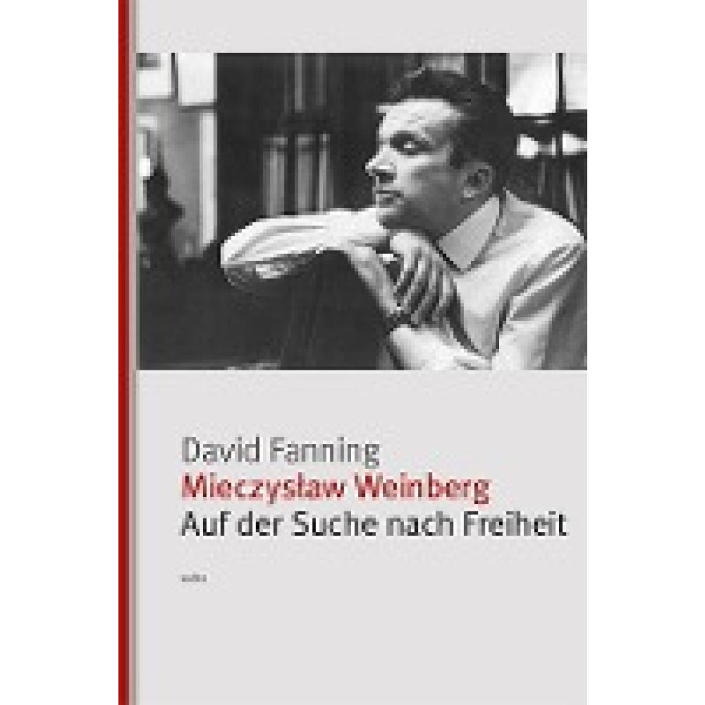 Fanning, David: Mieczyslaw Weinberg