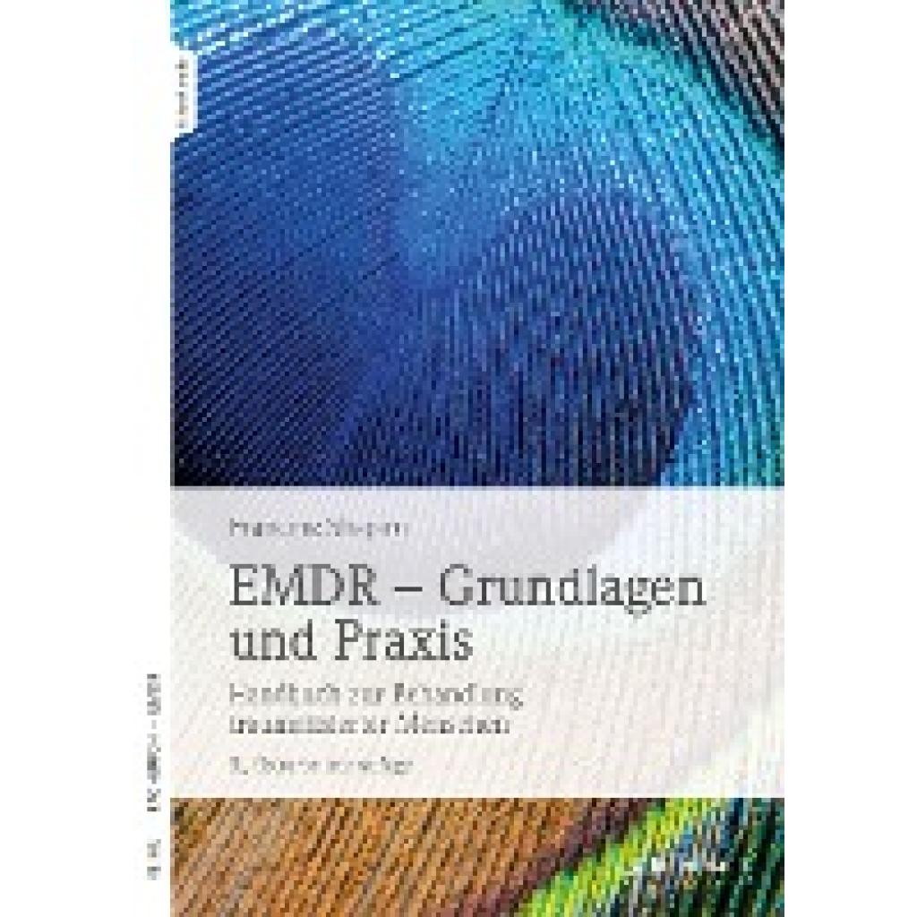 EMDR - Grundlagen und Praxis (Shapiro, Francine)