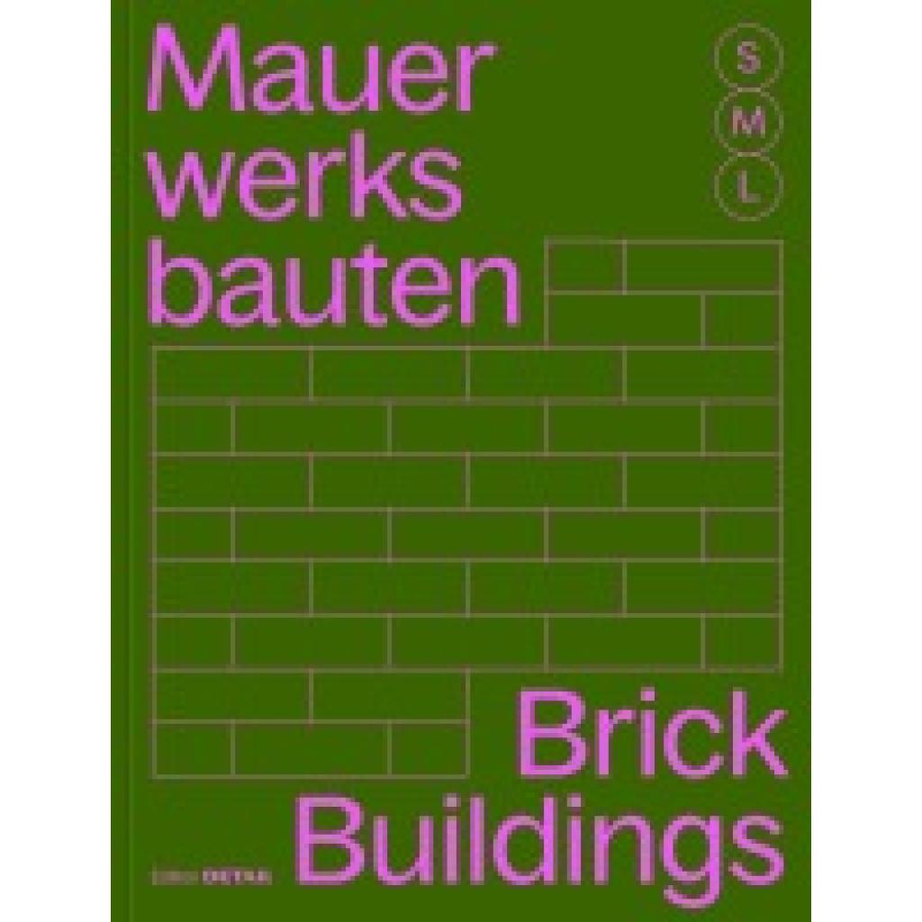 9783955535995 - Mauerwerksbauten S M L Brick Buildings S M L 9783955535995 - Mauerwerksbauten S M L Brick Buildings S M L