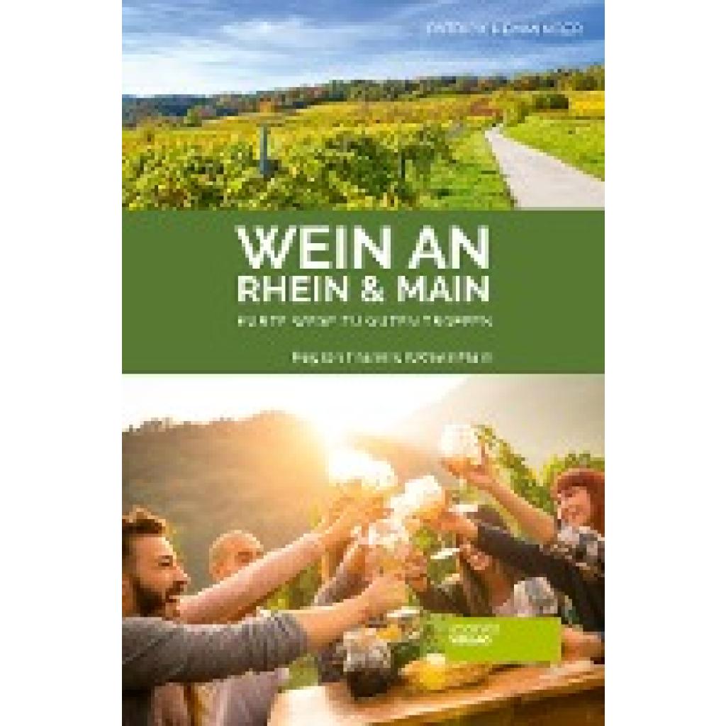 Hemminger, Patrick: Wein an Rhein und Main