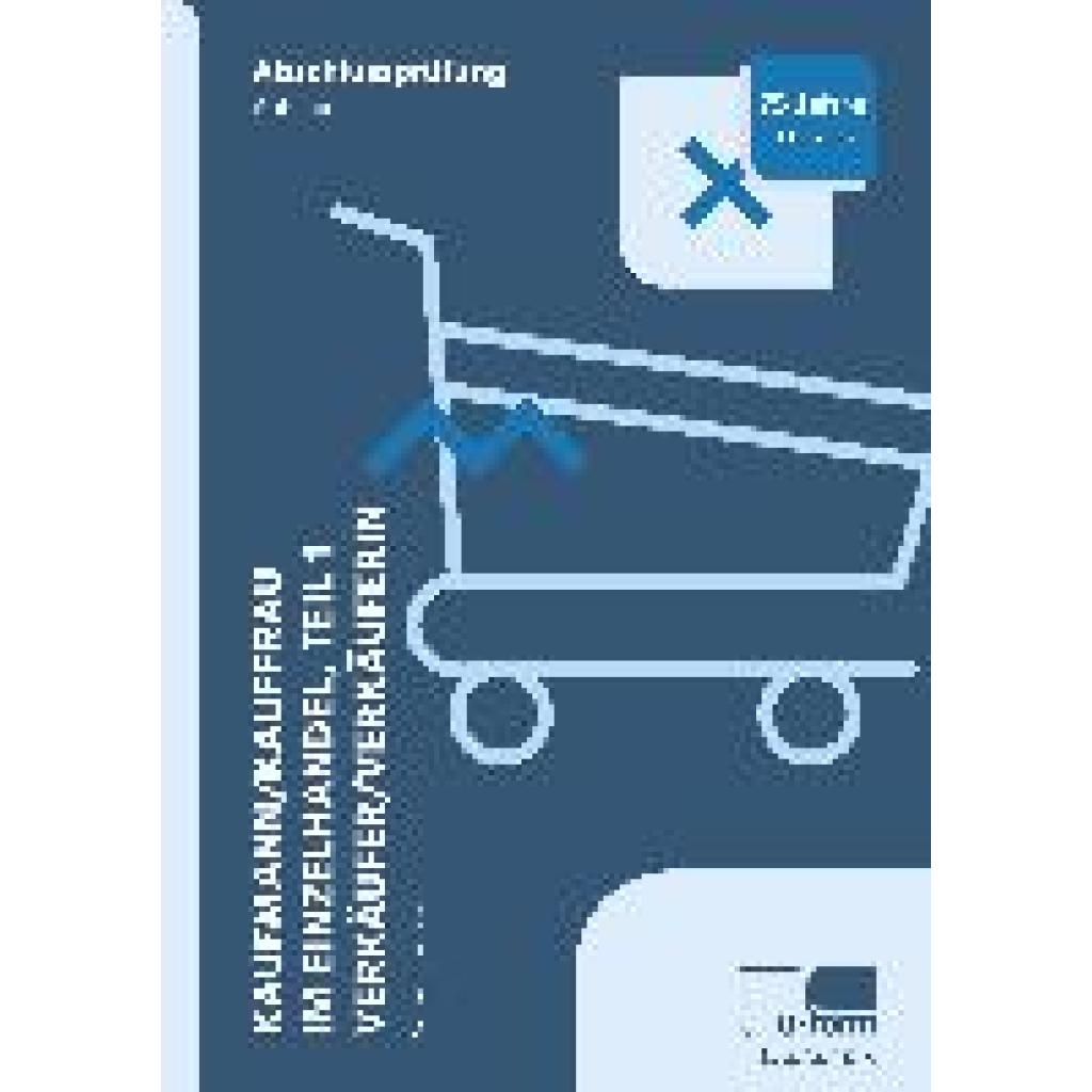 Kaufmann/Kauffrau im Einzelhandel Teil 1 und Verkäufer/Verkäuferin (Dölemeyer, Sabine)
