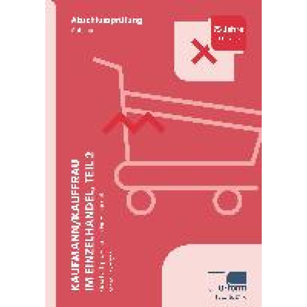 Kauffrau/Kaufmann im Einzelhandel (AO 2017) (Dölemeyer, Sabine)