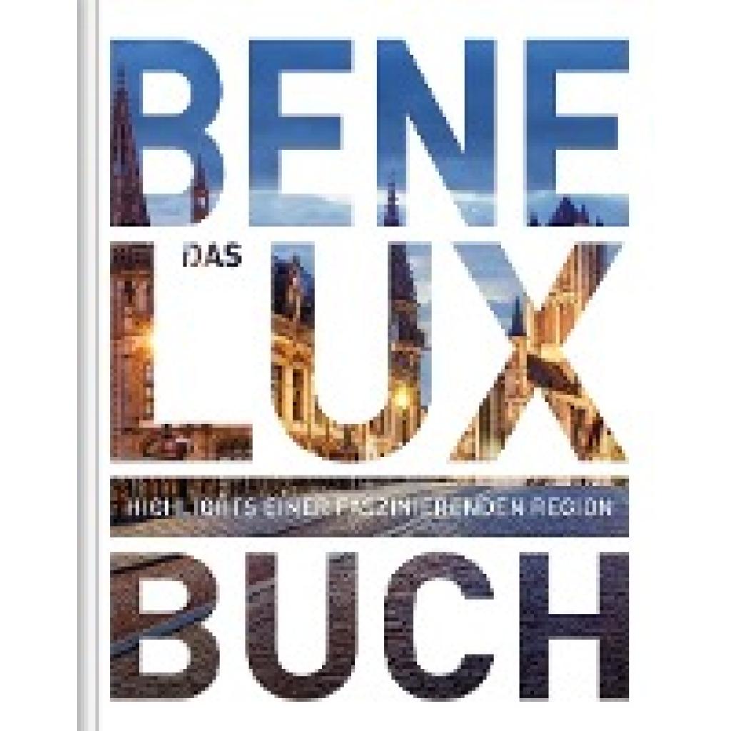 Benelux. Das Buch