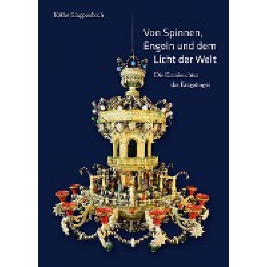 9783954986576 - Von Spinnen Engeln und dem Licht der Welt - Käthe Klappenbach Kartoniert (TB)